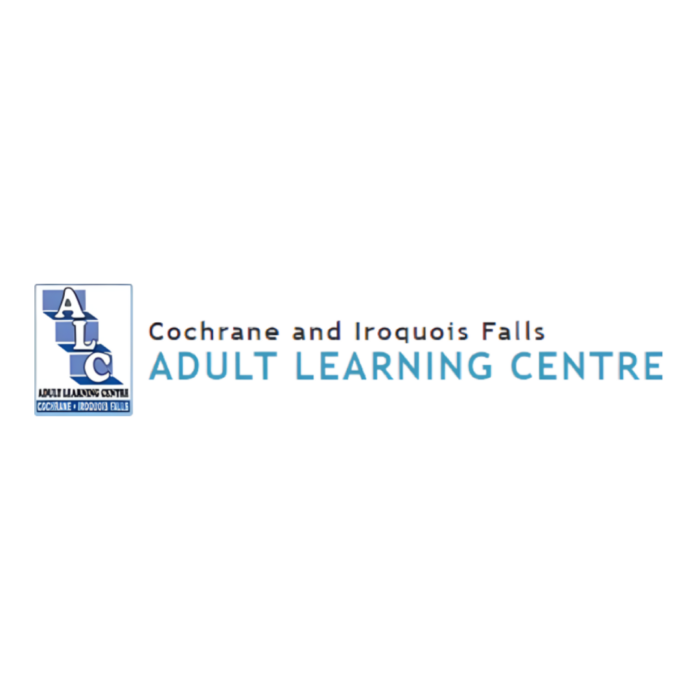 Timmins Care Logo of the Cochrane and Iroquois Falls Adult Learning Centre, featuring the acronym "ALC" and the text "Adult Learning Centre Cochrane and Iroquois Falls/Convenient/Educational/Responsive. Cochrane District Social Services Administration Board